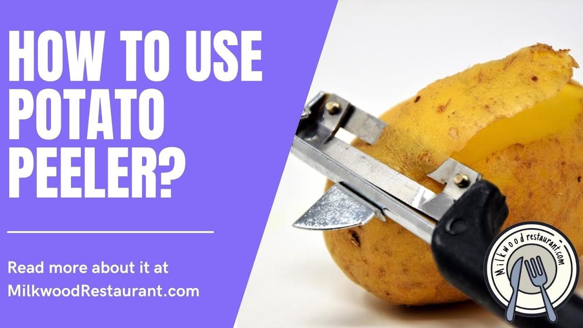 'Video thumbnail for How To Use Potato Peeler? Superb 7 Steps To Use Potato Peeler'